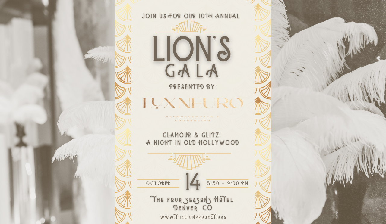 The 10th Annual Lion's Gala presented by LuxNeuro
