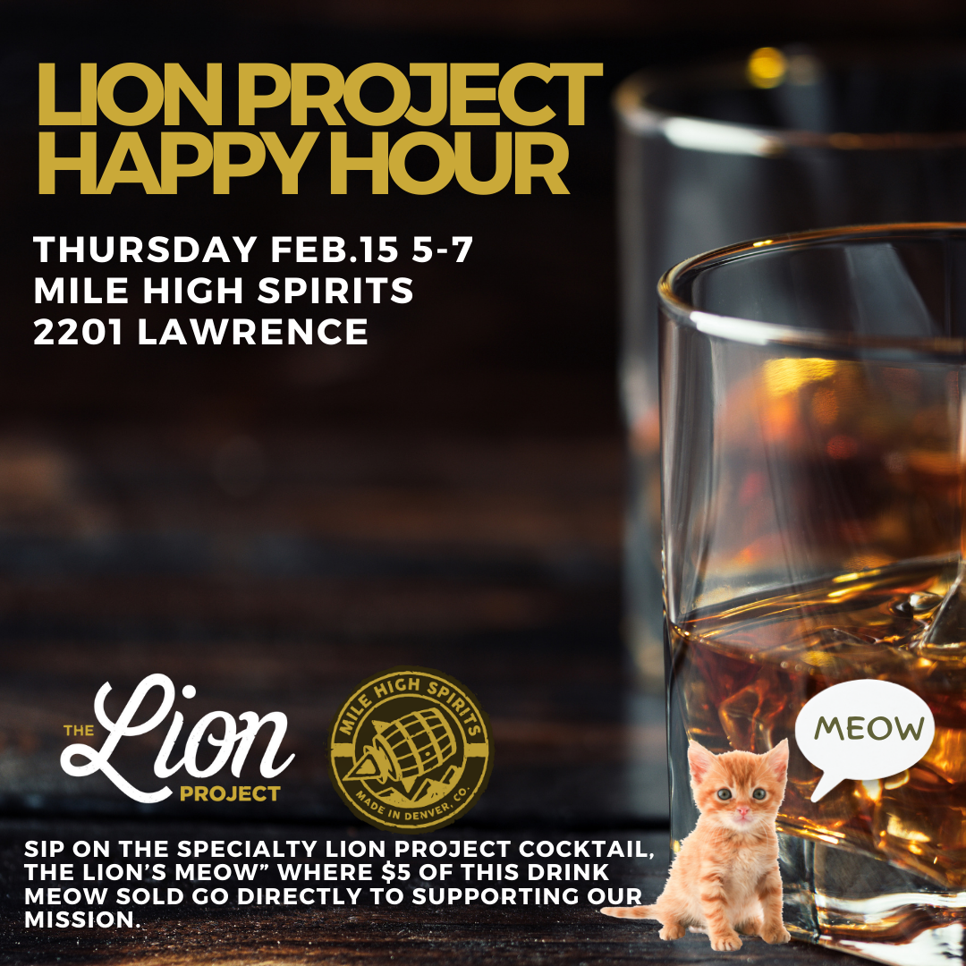 The Lion Project Happy Hour